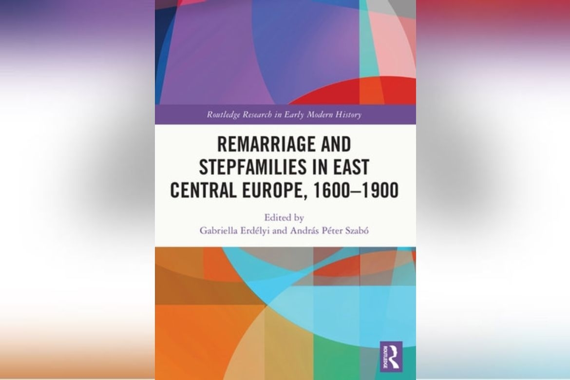 Remarriage and Stepfamilies in East Central Europe, 1600-1900