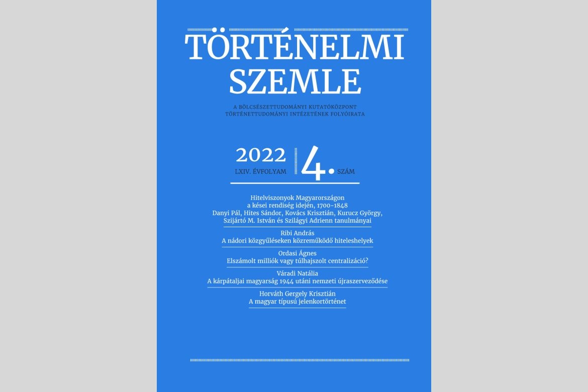 Megjelent a Történelmi Szemle legújabb, 2022. évi 4. száma