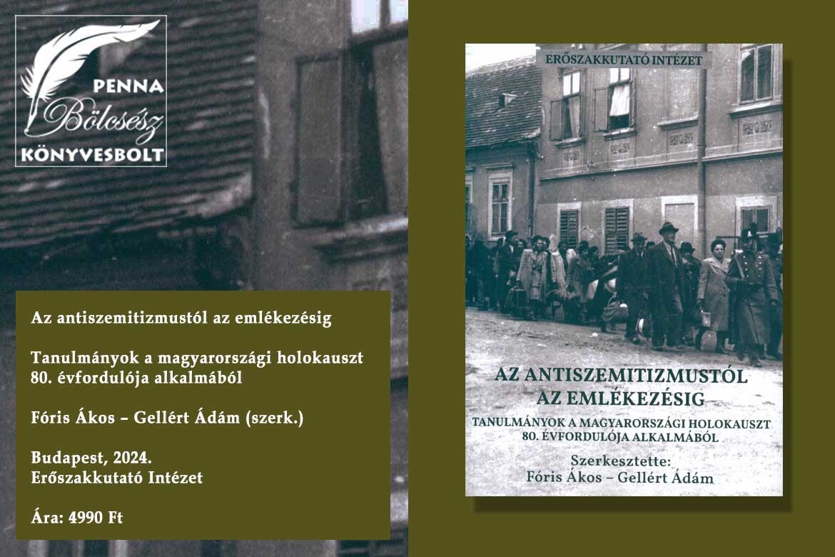 Az antiszemitizmustól az emlékezésig