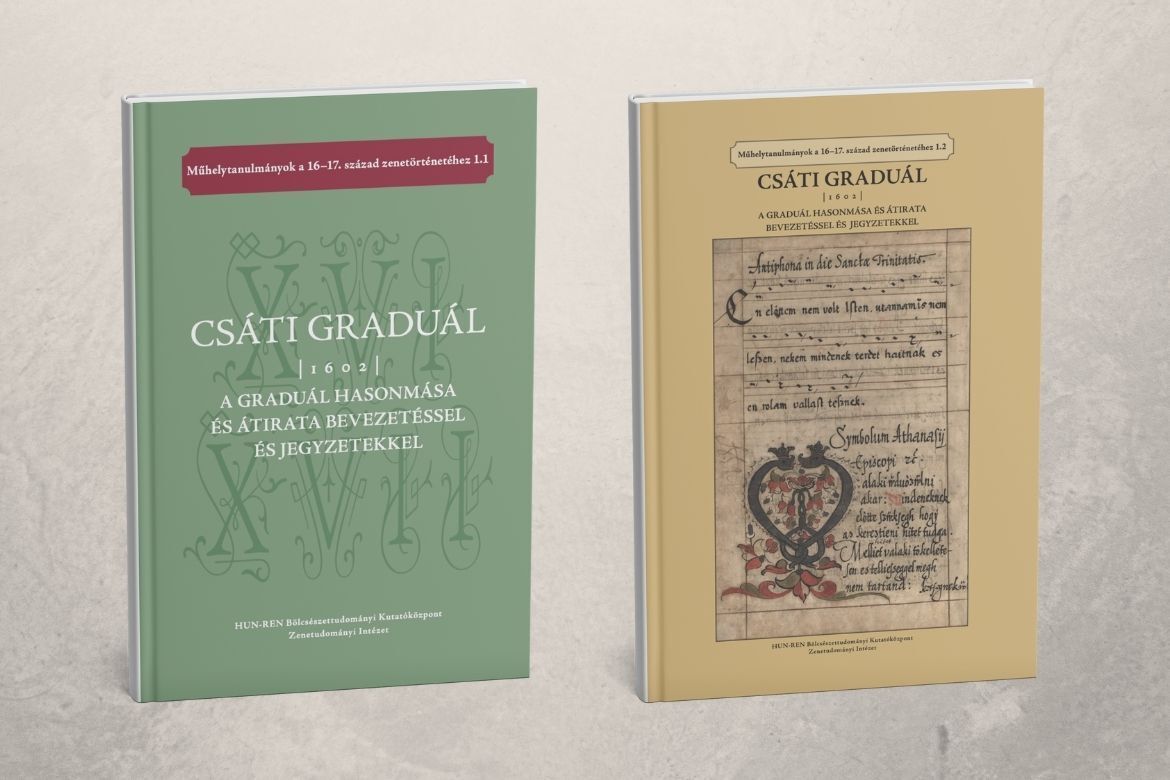 Csáti graduál 1602. I. és II. Közreadja: Ferenczi Ilona
