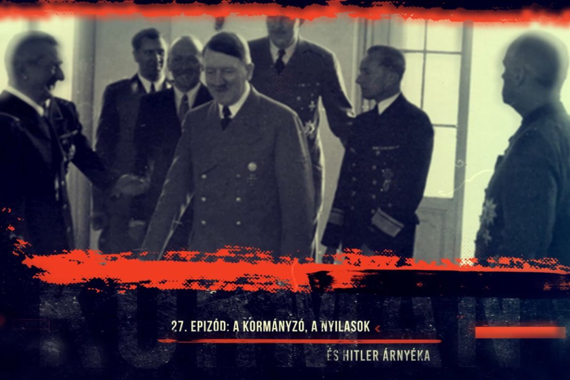  Turbucz Dávid: A kormányzó, a nyilasok és Hitler árnyéka