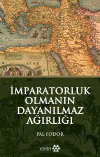 imparatorluk-olmanin-dayanilmaz-agirligi-kapak-k-1-1484824946.gif