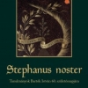 Stephanus noster: Tanulmányok Bartók István 60. születésnapjára
