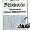 Bak Borbála: Példatár Magyarország történeti topográfiájához