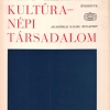 Népi kultúra - népi társadalom 1969