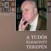 A tudós elhagyott terepén: Tanulmányok Poszler György emlékére