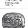 Zenetudományi Dolgozatok 1992–1994
