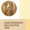 Zenetudományi Dolgozatok 2008