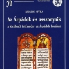 Zsoldos Attila: Az Árpádok és asszonyaik