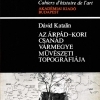 Dávid Katalin: Az Árpád-kori Csanád vármegye művészeti topográfiája