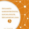 Értelmiségi karriertörténetek, kapcsolathálók, írócsoportosulások – 3