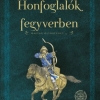 Petkes Zsolt–Sudár Balázs (szerk.): Honfoglalók fegyverben