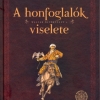 Sudár Balázs – Petkes Zsolt (szerk.): A honfoglalók viselete