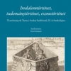 (Re­Konf ‧ 7) Iro­da­lom­tör­té­net, tu­do­mány­tör­té­net, esz­me­tör­té­net: Ta­nul­má­nyok Tar­nai An­dor ha­lá­lá­nak 25. év­for­du­ló­já­ra