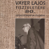 Kiállítás Vayer Lajos tiszteletére 80. születésnapja évében