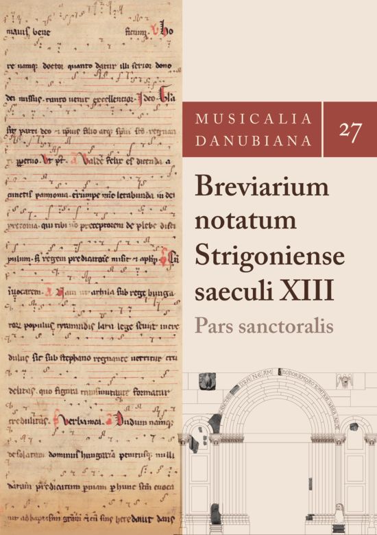 Breviarium notatum Strigoniense saeculi XIII – megjelent a Musicalia Danubiana 27. kötete